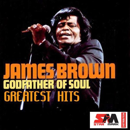 The Godfather Of Soul: Greatest Hits Disc 1