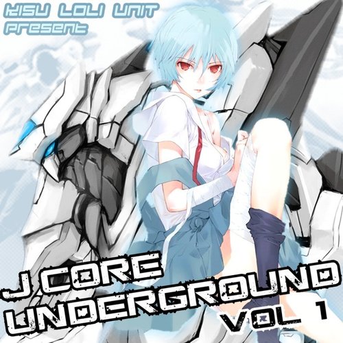 KISU LOLI UNIT Present J-Core Underground Vol. 1