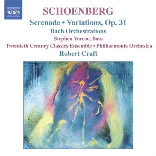 SCHOENBERG: Serenade / Variations for Orchestra / Bach Orchestrations