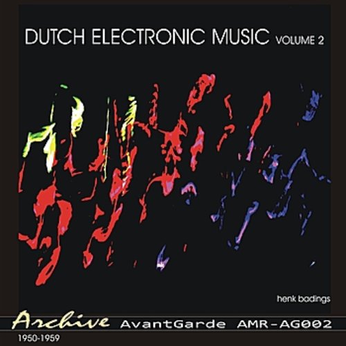 Dutch Electronic Music Volume 2