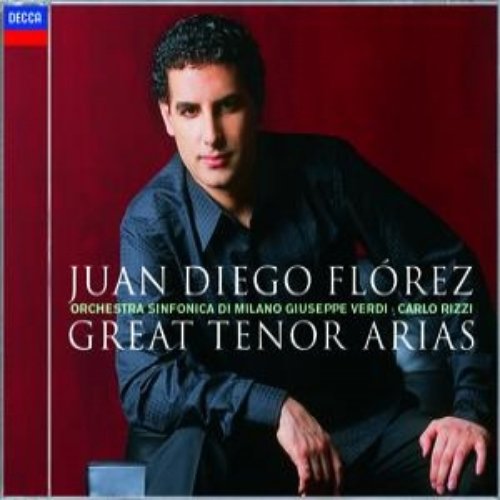 Juan Diego Florez - Great Tenor Arias