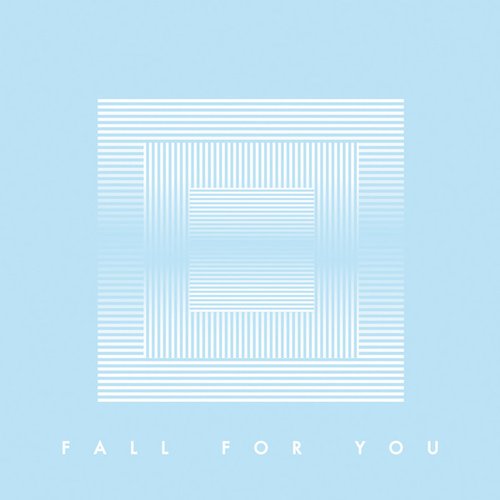 Fall For You - Single