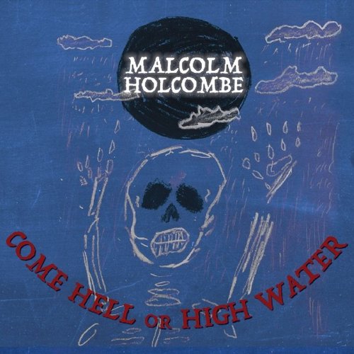 Come Hell or High Water