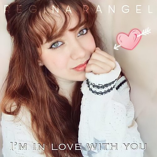 I'm in Love with You