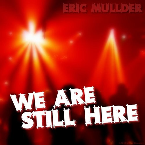 We Are Still Here