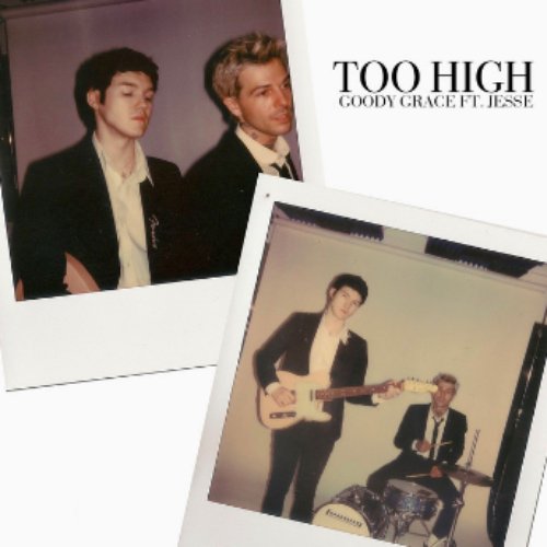 Too High (feat. Jesse)