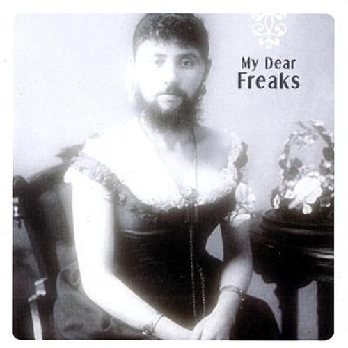 My Dear Freaks