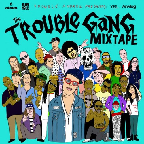 The Trouble Gang Mixtape