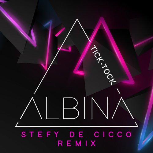 Tick-Tock (Stefy De Cicco Remix)