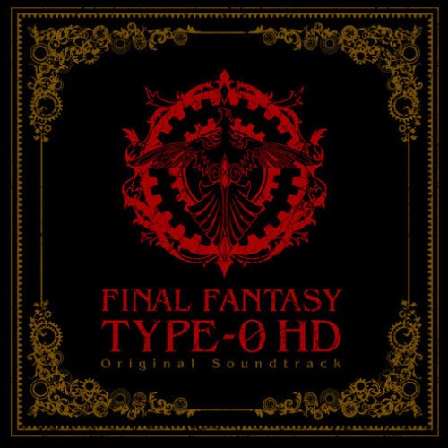 FINAL FANTASY Type-0 HD Original Soundtrack