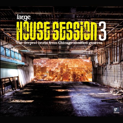 House Session 3 - Large Music - Part 1/2