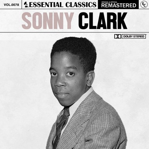 Essential Classics, Vol. 78: Sonny Clark