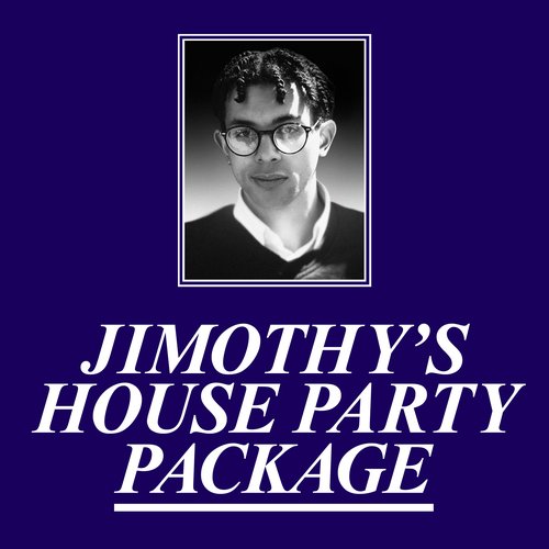 Jimothy's House Party Package - EP