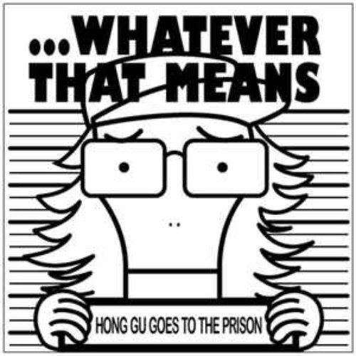 Hong Gu Goes To Prison