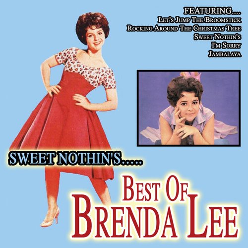 Sweet Nothin's…Best Of Brenda Lee — Brenda Lee 