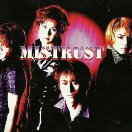 MISTRUST