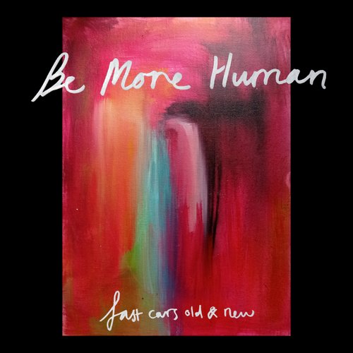 Be More Human