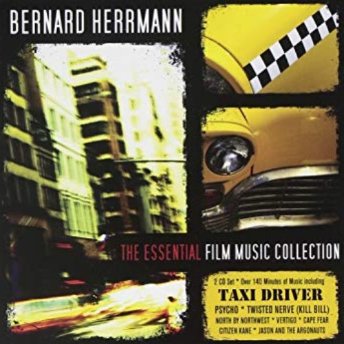 Bernard Herrmann - The Essential Film Music Collection