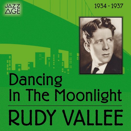 Dancing in the Moonlight (1934 - 1937)