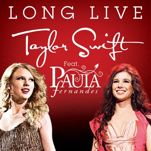 Long Live (feat. Paula Fernandes) - Single