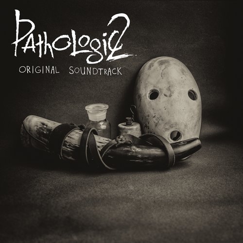 Pathologic 2 OST