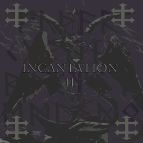 Incantation II