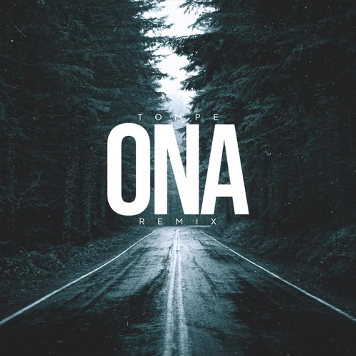 Ona (Remix) - Single