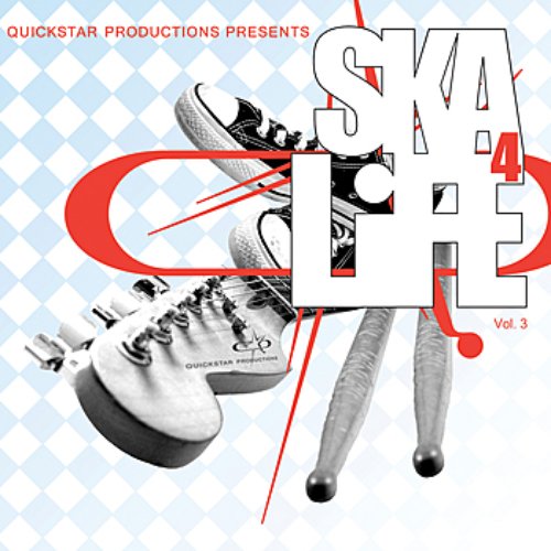 Quickstar Productions Presents : Ska 4 Life volume 3