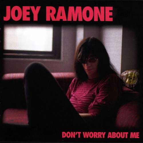 Don´t worry about me