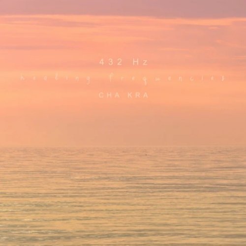 432 Hz Healing Frequencies
