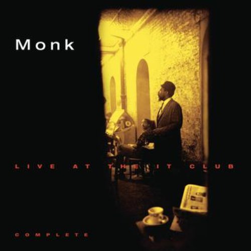 Thelonious Monk Live At The It Club - Complete