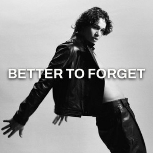 Better To Forget - Single