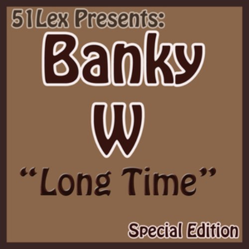 51Lex Presents Long Time
