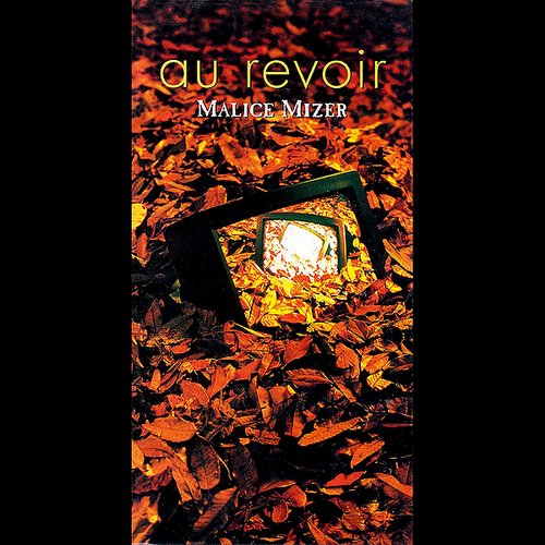 Au Revoir Malice Mizer Last Fm Au Revoir Malice Mizer Last Fm