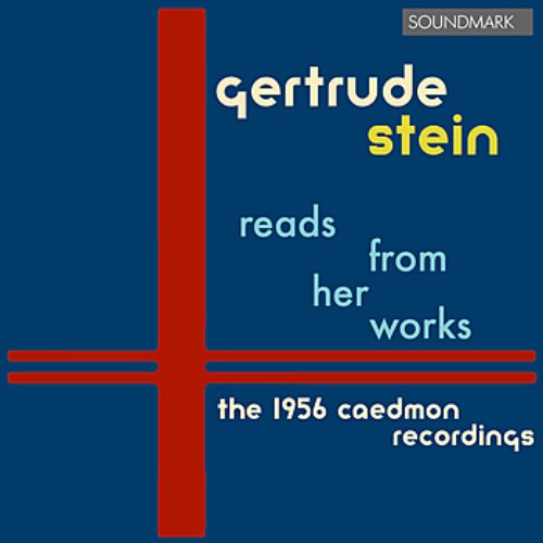 Gertrude Stein Reads From Her Works