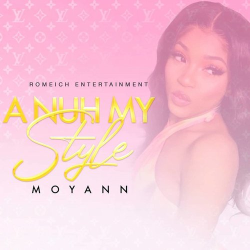 A Nuh My Style [Explicit]