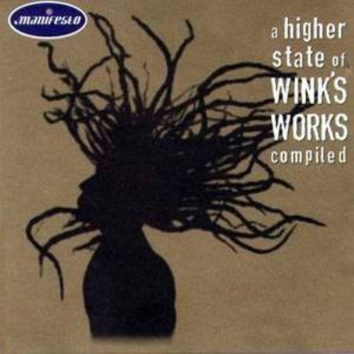 A Higher State of Wink's Works - Compiled