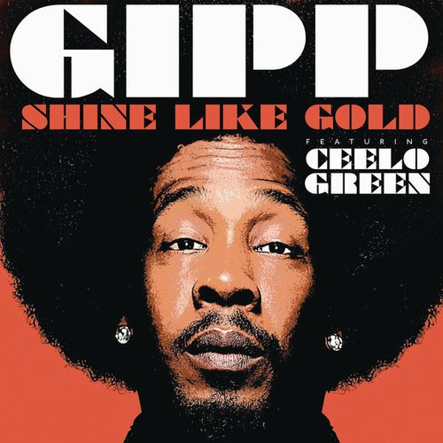 Shine Like Gold (feat. Cee Lo Green) - Single