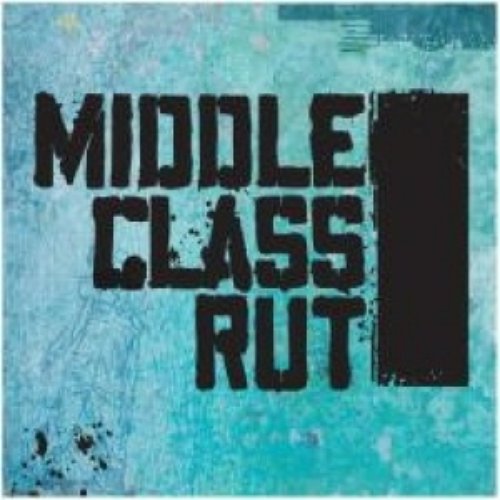 Middle Class Rut (self titled EP)