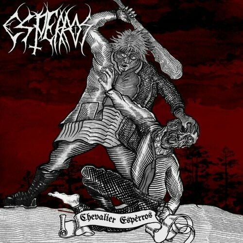 Chevalier Espèrros [Explicit]