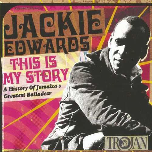 This Is My Story - A History Of Jamaica's Greatest Balladeer