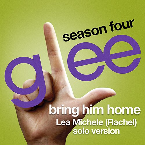 Bring Him Home (Lea Michele solo version)