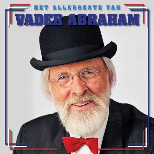 Het Allerbeste van Vader Abraham