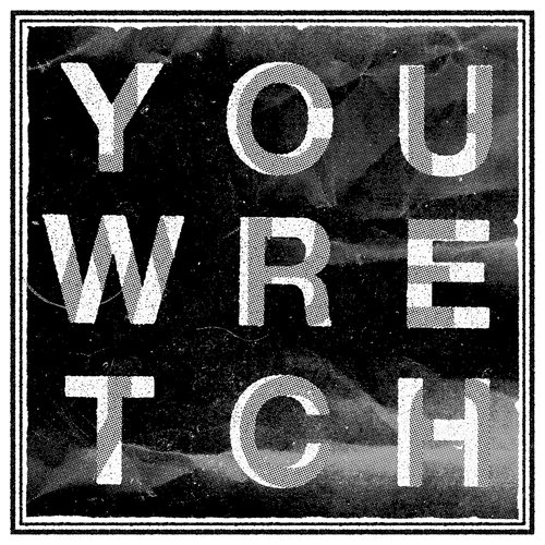 YOUWRETCH EP