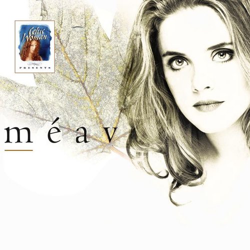 Celtic Woman Presents: Meav