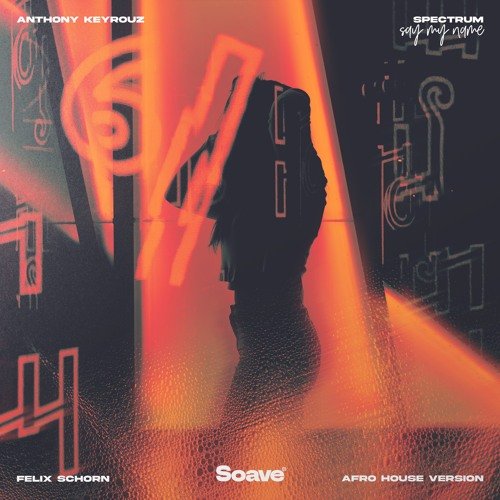 Spectrum (Say My Name) [Afro House Version]