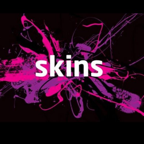 Skins