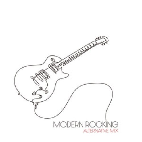 Modern Rocking: Alternative Mix