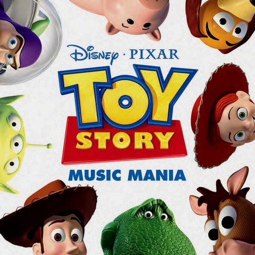 Toy Story Music Mania (Music from and Inspired By the Motion Picture)
