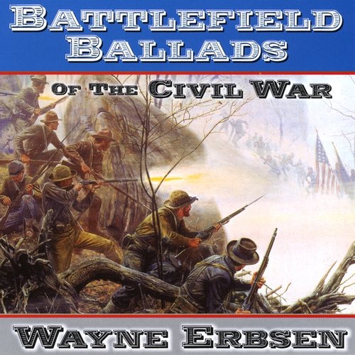 Battlefield Ballads of the Civil War